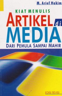 Image of Kiat Menulis Artikel Di Media - Dari Pemula Sampai Mahir