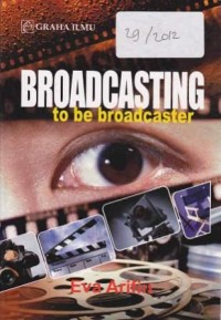 BROADCASTING to be broadcasting