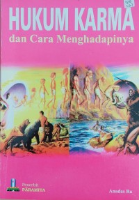 Hukum karma dan cara menghadapinya