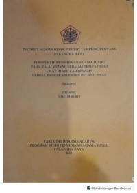 Perspektif Pendidikan Agama Hindu Pada Balai Antang Sebagai Tempat Suci Umat Hindu Kaharingan Di Desa Pangi Kabupaten Pulang Pisau