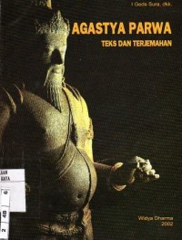 AGASTYA PARWA TEKS DAN TERJEMAHAN