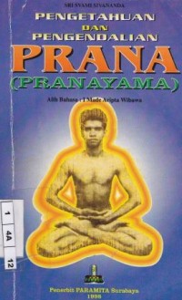 Pengetahuan Dan Pengendalian Prana ( Pranayama )