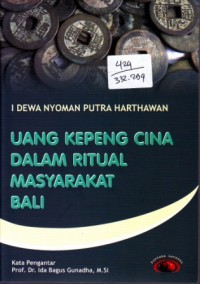 Uang Kepeng Cina Dalam Ritual Masyarakat Bali