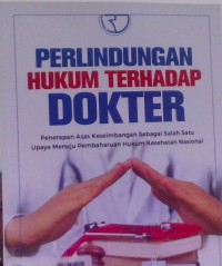 Image of Perlindungan Hukum Terhadap Dokter