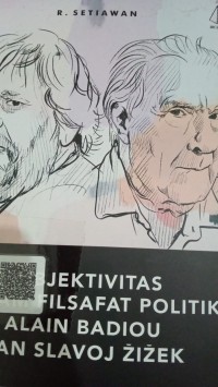 Image of Subjektivitas dan Filsafat Politik alain Badiou Slavoj Zizek
