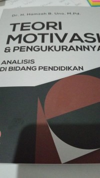 Image of Teori  Motivasi Dan Pengukurannya