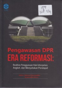 Pengawasan DPR Era Reformasi 